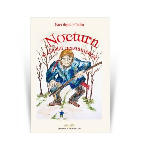 Nocturn si copilul neastamparat - Nicoleta Fotau