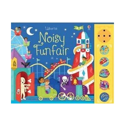 Noisy Funfair (Carti cu sunete Usborne) - Sam Taplin
