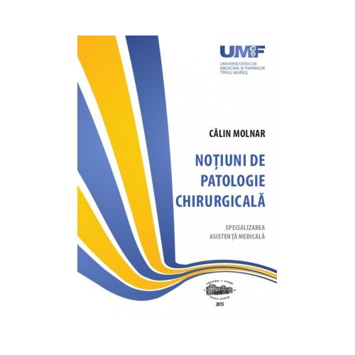 Notiuni de patologie chirurgicala - Calin Molnar