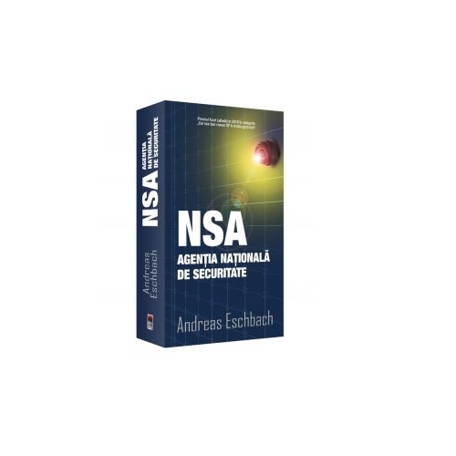NSA Agentia Nationala de Securitate - Andreas Eschbach