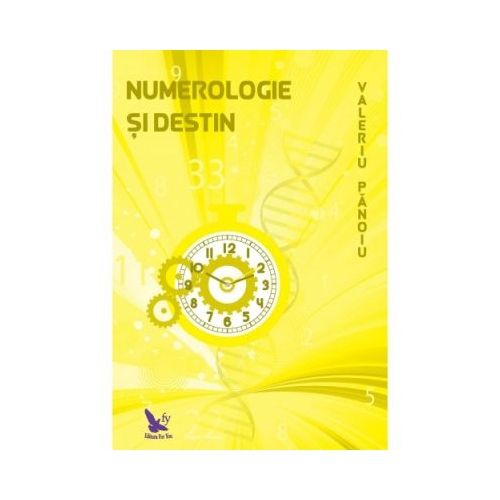 Numerologie si Destin - Valeriu Panoiu