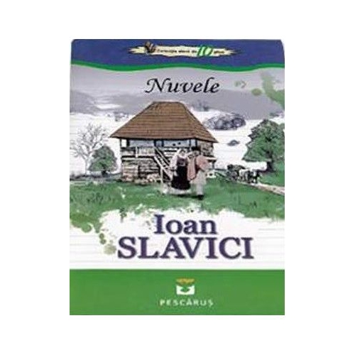 Nuvele - Ioan Slavici