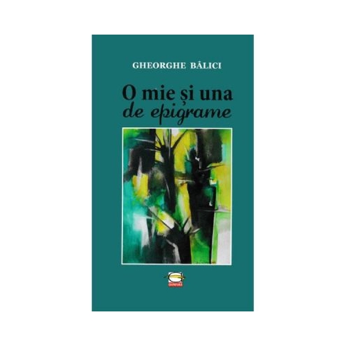 O mie si una de epigrame - Gheorghe Balici