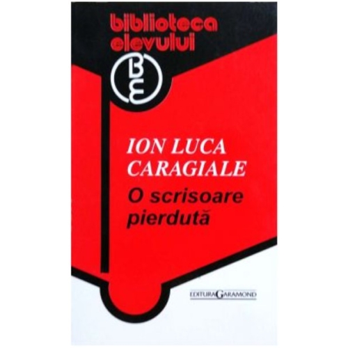 O scrisoare pierduta - Ion Luca Caragiale