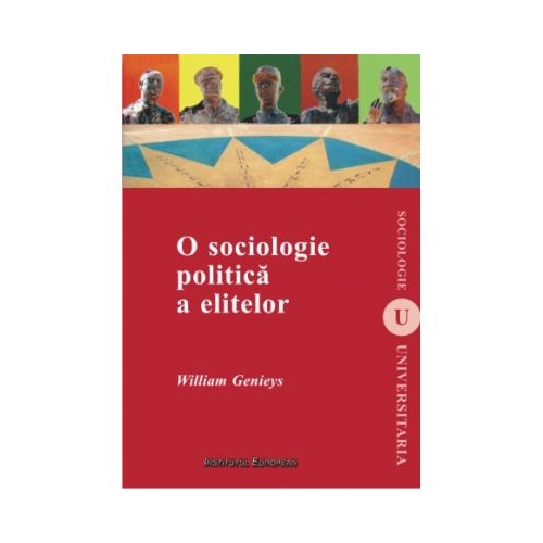 O sociologie politica a elitelor - William Genieys