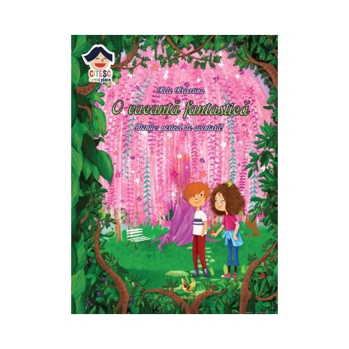 O vacanta fantastica. Atentie, pericol de aventura!, editura Aquila