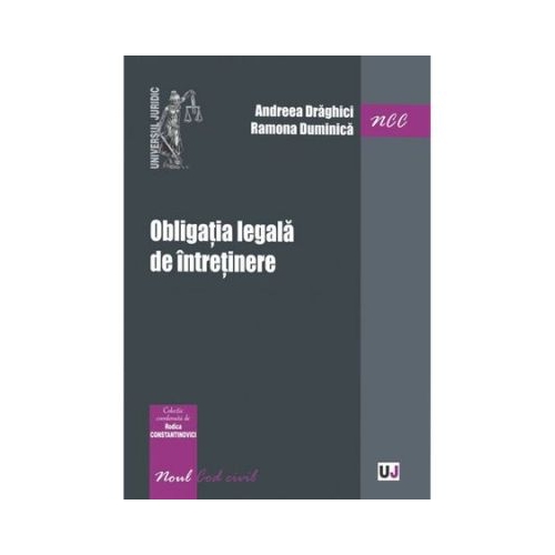 Obligatia legala de intretinere	- Rodica Constantinovici, Andreea Draghici, Ramona Duminica