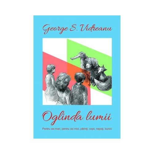 Oglinda lumii - George S. Vidreanu, ePublishers, Poezii pentru copii, Carti educative