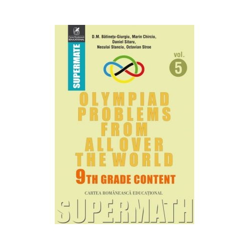 Olympiad Problems from all over the World. 9th Grade Content (limba engleza)