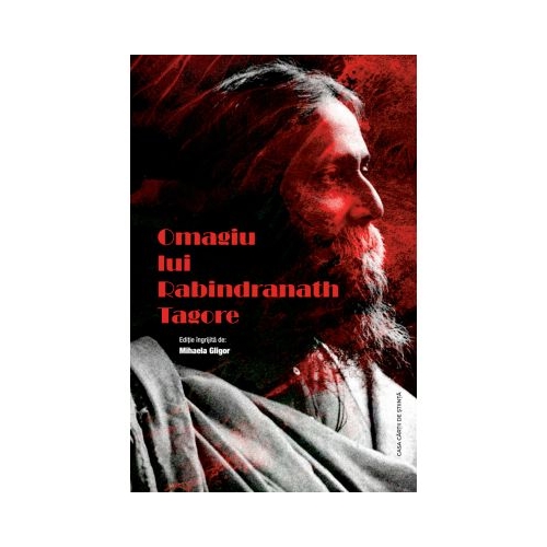 Omagiu lui Rabindranath Tagore