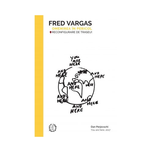 Omenirea In pericol - Fred Vargas