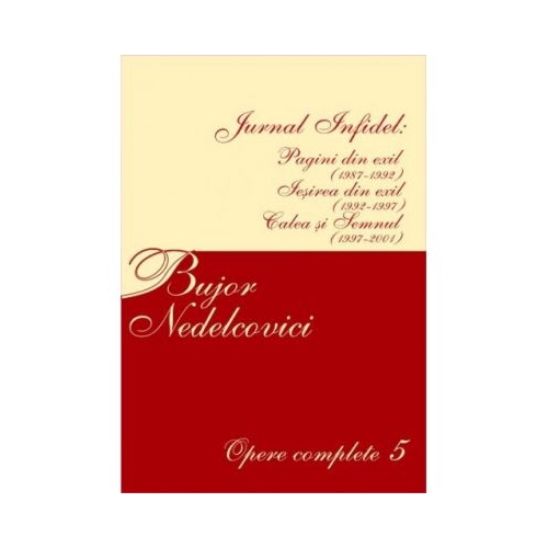 Opere complete 5 - Bujor Nedelcovici