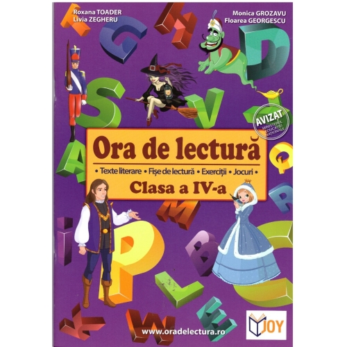 Ora de lectura. Clasa 4 - Roxana Toader, Monica Grozavu, Livia Zegheru. Auxiliar scolar editura Joy
