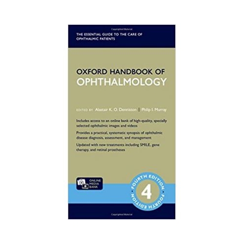 Oxford Handbook of Ophthalmology - Alastair K. O. Denniston, Philip I. Murray