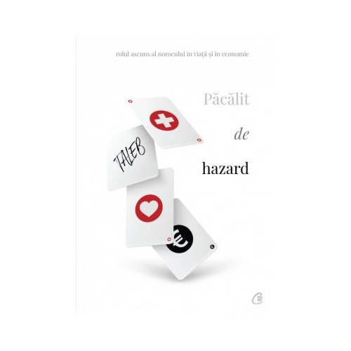 Pacalit de hazard - Nassim Nicholas Taleb