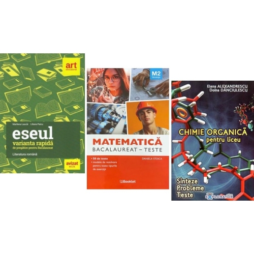 Pachet Bacalaureat 2026. Eseul. Varianta rapida de pregatire pentru bacalaureat. Matematica M2 Tehnologic. Teste si Chimie organica pentru liceu- Liliana Paicu Daniela Stoica Elena Alexandrescu