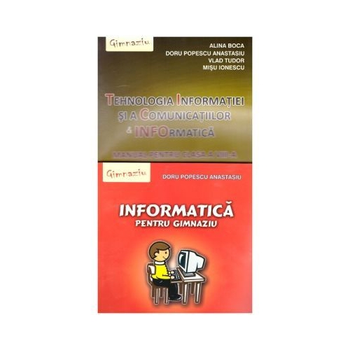 Pachet Tehnologia Informatiei si a Comunicatiilor clasa a VIII-a + INFORMATICA pentru gimnaziu