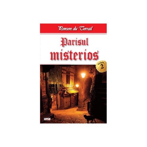 Parisul Misterios 2- Parisul misterios 2/2 - Ponson du Terrail