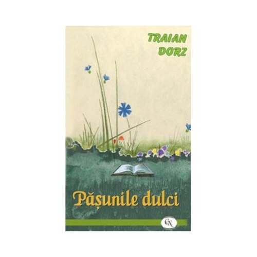 Pasunile dulci - Traian Dorz