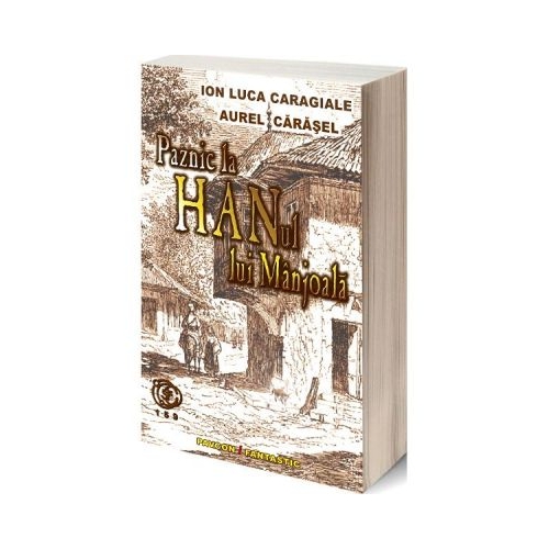 Paznic la Hanul lui Manjoala - I. L. Caragiale, Aurel Carasel