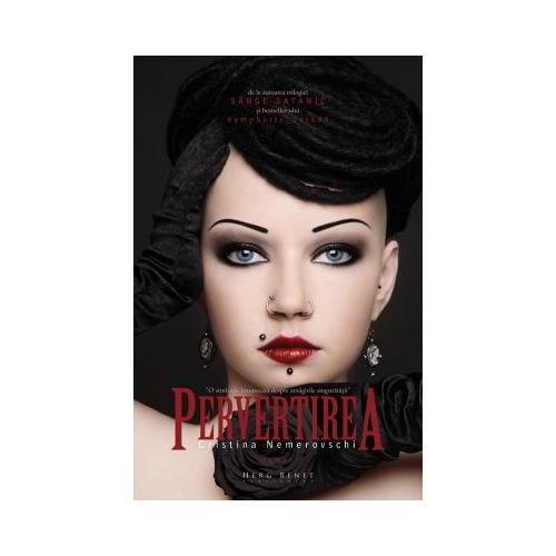 Pervertirea (editia 2014) - Cristina Nemerovschi
