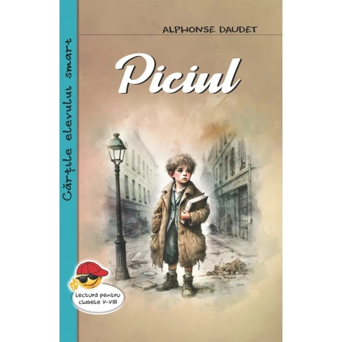 Piciul - Alphonse Daudet, editura Corint