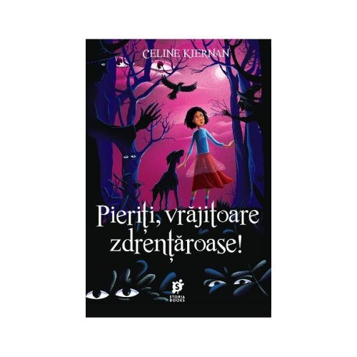 Pieriti, vrajitoare zdrentaroase! - Celine Kiernan