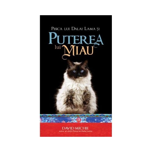 Pisica lui Dalai Lama si puterea lui Miau - David Michie Spiritualitate Atman grupdzc