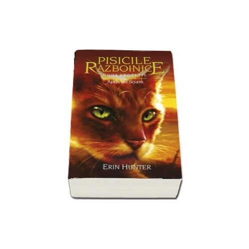 Pisicile Razboinice. Noua profetie. Cartea 12 . Apus de Soare - Erin Hunter