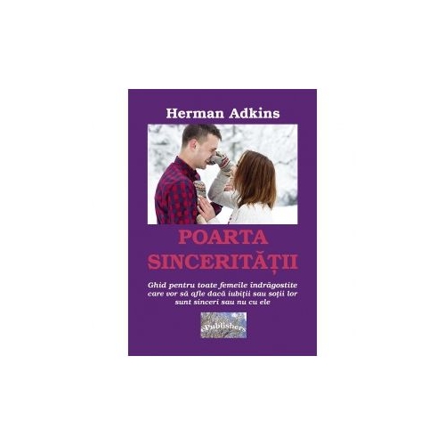 Poarta sinceritatii - Herman Adkins