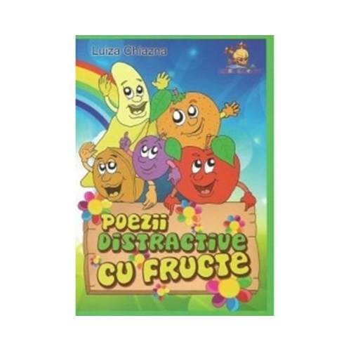 Poezii distractive cu fructe - Luiza Chiazna