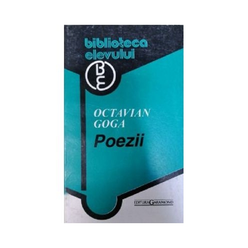 Poezii - Octavian Goga, editura Garamond