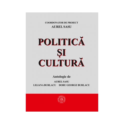 Politica si cultura - Aurel Sasu