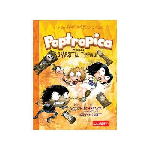 Poptropica. Volumul 4. Sfarsitul timpului - Mitch Krpata, Kory Merrit