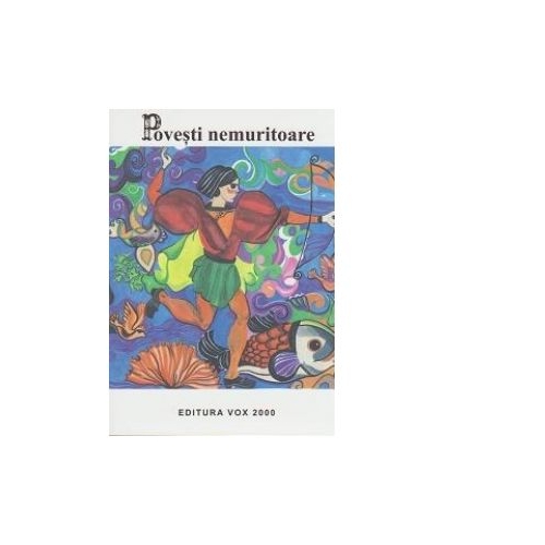 Povesti nemuritoare. Volumul 11