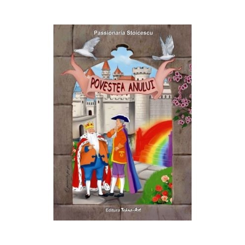 Povestea anului. Poveste - Passionaria Stoicescu, ilustratii Adrian Cerchez