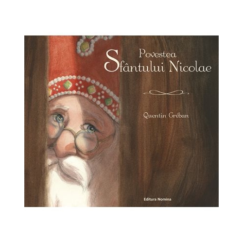 Povestea Sfantului Nicolae - Quentin Greban