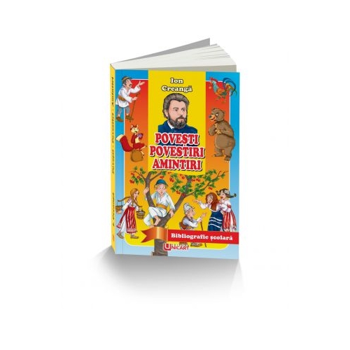 Povesti. Povestiri. Amintiri - Ion Creanga