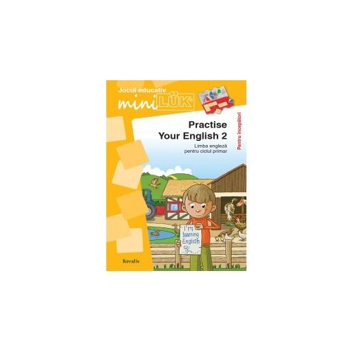 Practise Your English 2Auxiliare si materiale didactice, editura Kreativ