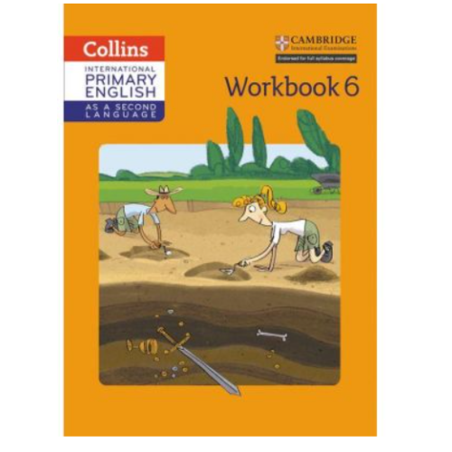 Cambridge International Primary English as a Second Language Workbook Stage 6 - Kathryn Gibbs Sandy Gibbs and Robert Kellas. Manuale auxiliare in limba engleza, editura Collins