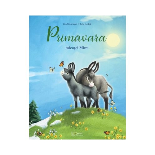 Primavara micutei Mimi - Julia Gerigk, Lilo Neumayer