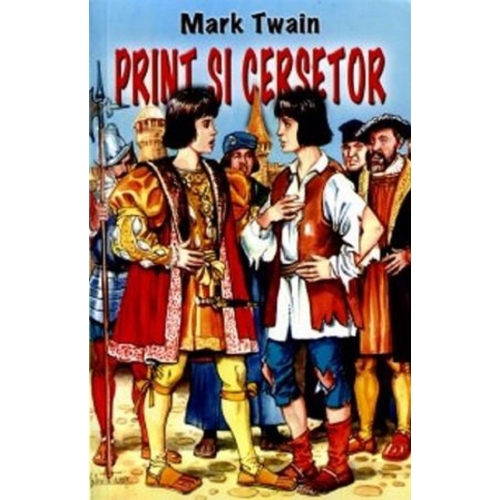 Print si cersetor - Mark Twain