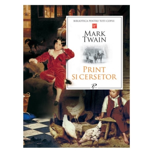 Print si cersetor - Mark Twain