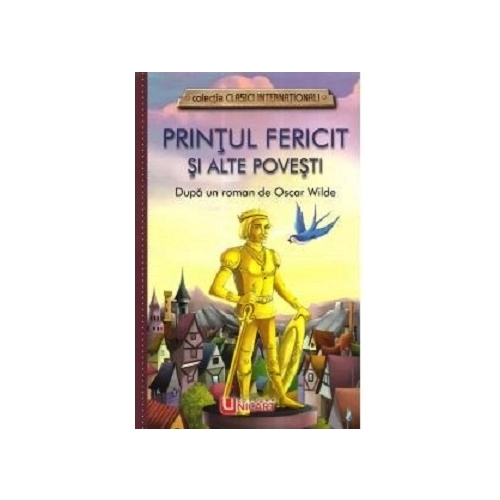 Printul fericit si alte povesti - Oscar Wilde