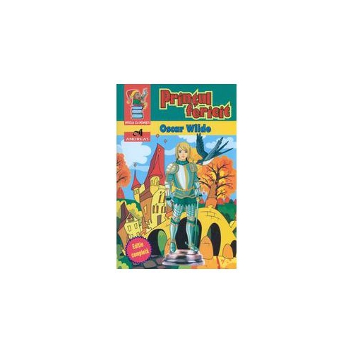 Printul fericit - Oscar Wilde, editura Andreas