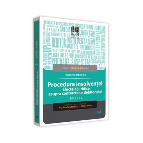 Procedura insolventei. Efectele juridice asupra contractelor debitorului. Editia a 2-a - Cozmin-Antoniu Obancia