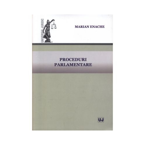 Proceduri parlamentare - Marian Enache