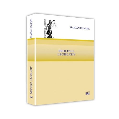 Procesul legislativ - Marian Enache