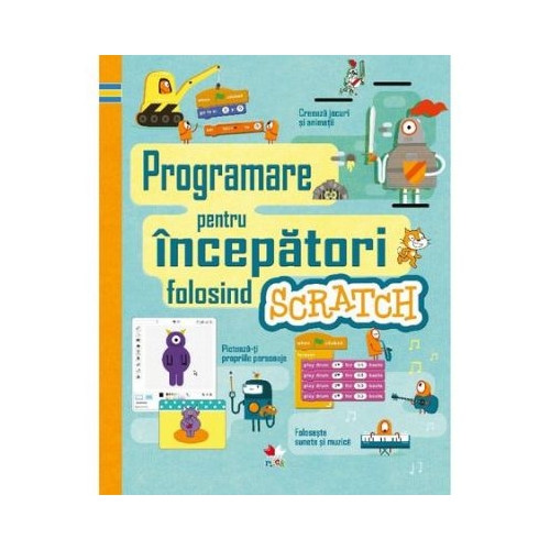Programare pentru incepatori folosind Scratch
