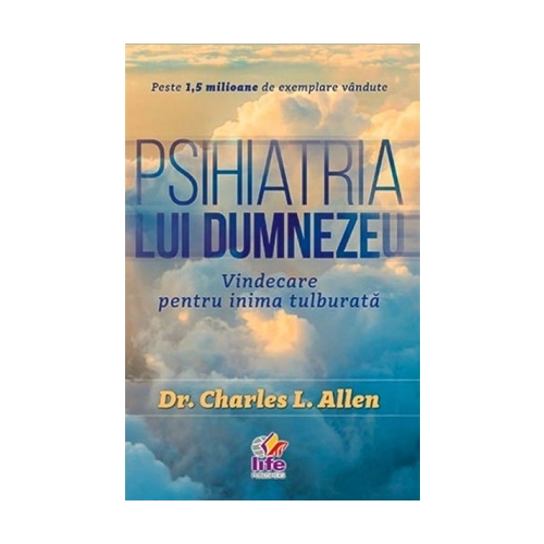 Psihiatria lui Dumnezeu - Dr. Charles L. Allen